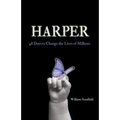 Harper: 48 Days to Change the Lives of Millions