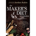 The Maker's Diet Revolution Revised: The 10 Day Diet to Lose Weight and Detoxify Your Body, Mind, and Spirit