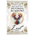 Divinos Academy: Lost: Book 1
