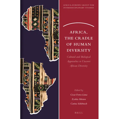 Africa, the Cradle of Human Diversity: Cultural and Biological Approaches to Uncover African Diversity