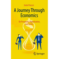 A Journey Through Economics: On Prosperity, Digitalization, and Justice