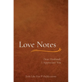 Love Notes: Dear Husband, I Appreciate You