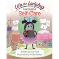 Lila the Ladybug Learns Self-Care