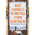 Brief Chronicle of Another Stupid Heartbreak