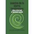 Cuentos de la Sierra Tarahumara: Tales of the land of Raramuri people