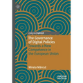 The Governance of Digital Policies: Towards a New Competence in the European Union