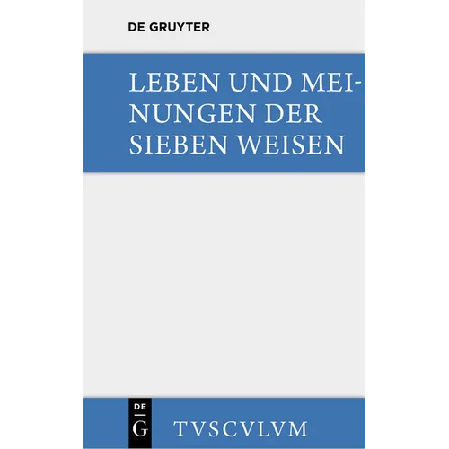 Leben und Meinungen der Sieben Weisen
