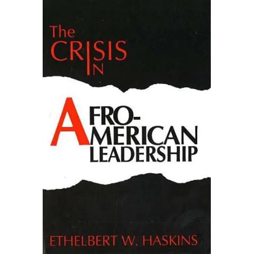 Crisis in Afro-American Leadership