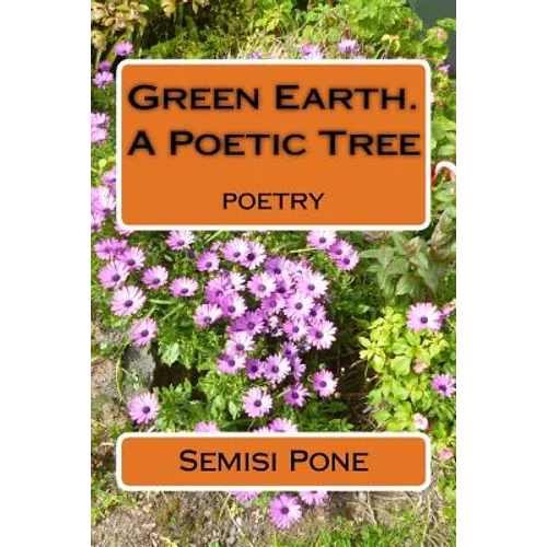 Green Earth. A Poetic Tree: poetry