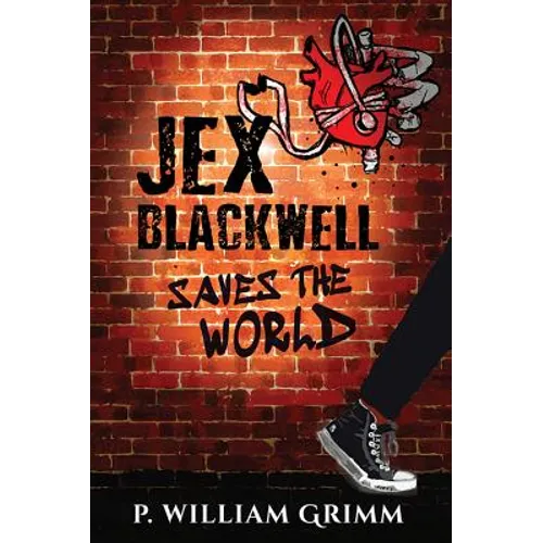 Jex Blackwell Saves the World