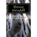Being Wendall