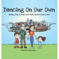 Dancing On Our Own: Raising Kids as Philly Fans Behind Sports Enemy Lines