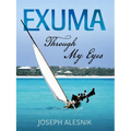 Exuma Through My Eyes