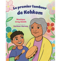 Le Premier Tambour de Kohkom
