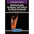 Building Health, Resiliency, and Unity in the Black Community