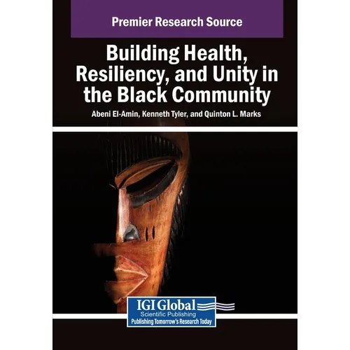 Building Health, Resiliency, and Unity in the Black Community