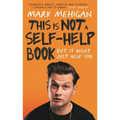 This Is Not a Self-Help Book
