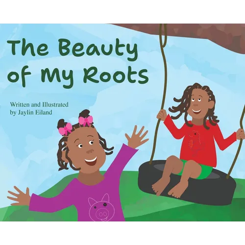 The Beauty of My Roots