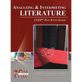 Analyzing and Interpreting Literature CLEP Test Study Guide