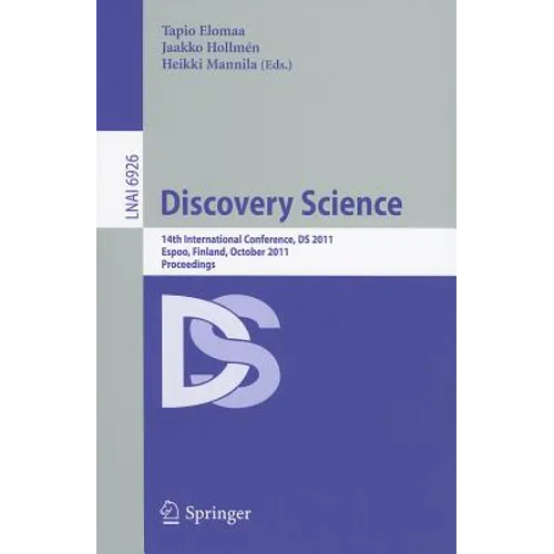 Discovery Science: 14th International Conference, DS 2011, Espoo, Finland, October 5-7, Proceedings