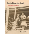 South Flows the Pearl: Chinese Australian Voices