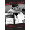 Sayles Talk: New Perspectives on Independent Filmmaker John Sayles