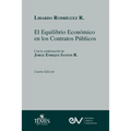 EL EQUILIBRIO ECONÓMICO EN LOS CONTRATOS ADMINISTRATIVOS. Cuarta edición 2021