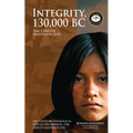 Integrity, 130,000 BC