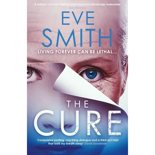 The Cure: The Chilling, Powerful New Speculative Thriller from the Author of One