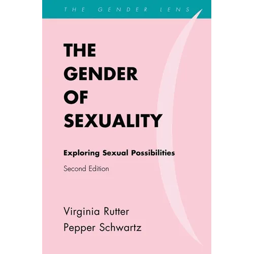 Gender of Sexuality: Exploring Sexual Possibilities