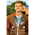 Tending Tyler