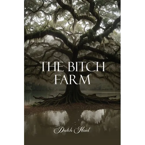 The Bitch Farm