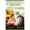 Catmint and Crooks: A Norwegian Forest Cat Café Cozy Mystery - Book 11