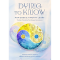 Dying to Know: RAM Dass & Timothy Leary