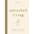 Unrushed Living
