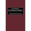 Accounting--By Principle or Design?