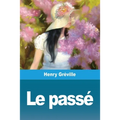 Le Passé