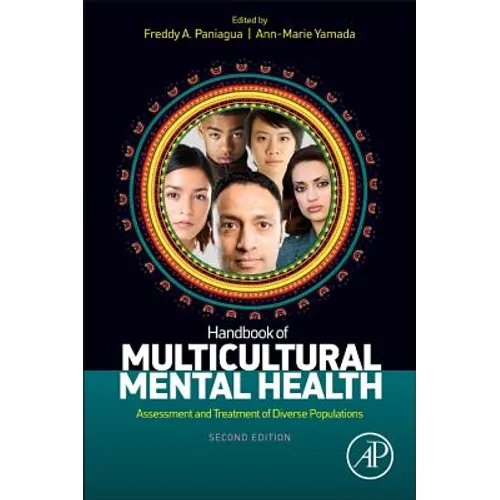 Handbook of Multicultural Mental Health: Assessment and Treatment of Diverse Populations