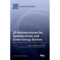 2D Nanostructures for Optoelectronic and Green Energy Devices