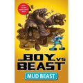 Boy vs. Beast: Mud Beast Volume 6