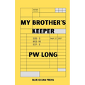 My Brother's Keeper
