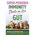 Super-Powered Immunity Starts in the Gut