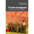 70 Jahre Grundgesetz: In Welcher Verfassung Ist Die Bundesrepublik?
