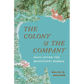 The Colony and the Company: Haiti After the Mississippi Bubble