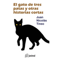 El gato de tres patas y otras historias cortas