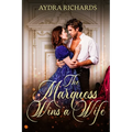 The Marquess Wins a Wife