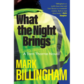 What the Night Brings: A Tom Thorne Novel