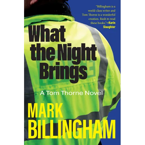 What the Night Brings: A Tom Thorne Novel