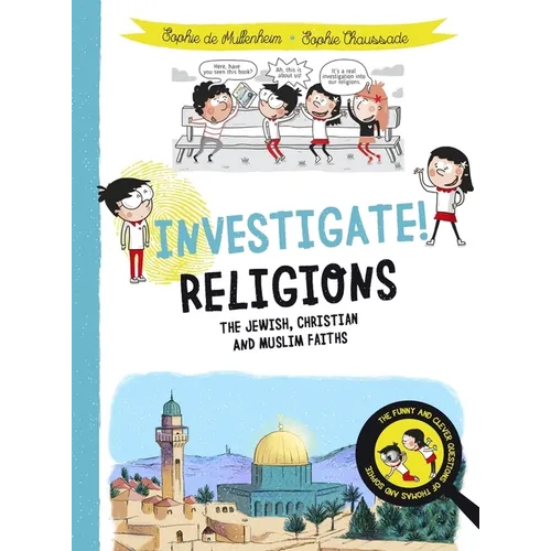 Investigate! Religions: The Jewish, Christian and Muslim Faiths - Paperback