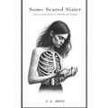 Some Scared Sister